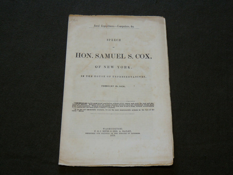 1870 HON. SAMUEL S. COX SPEECH - NAVAL EXPENDITURES - USURPATIONS - J 6174