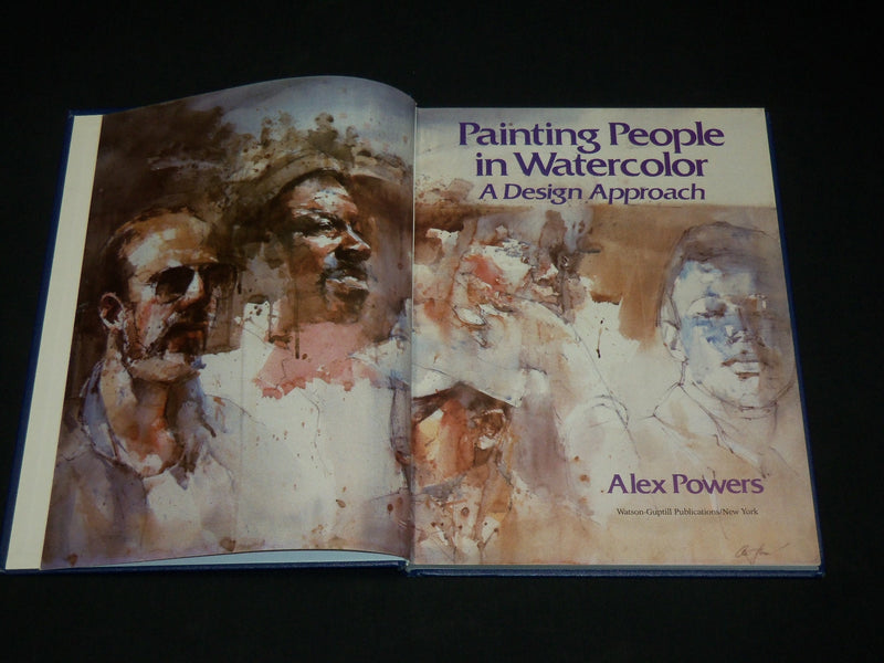 1989 PAINTING PEOPLE IN WATERCOLOR HARDCOVER BOOK BY ALEX POWER - PHOTOS- I 1963