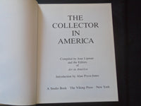 1970 THE COLLECTOR IN AMERICA HARDCOVER BOOK COMPILED BY JEAN LIPMAN- R 734J
