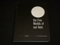 1961 THE FIVE WORLDS OF OUR LIVES HARDCOVER BOOK - NICE PHOTOS - R 717N