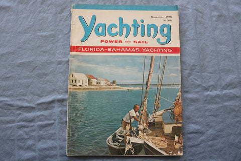 1960 NOVEMBER YACHTING MAGAZINE - FLORIDA-BAHAMAS YACHTING COVER - E 9492
