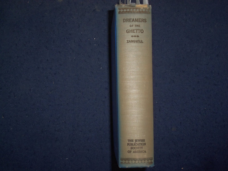 1943 DREAMERS OF THE GHETTO HARDCOVER BOOK BY ISRAEL ZANGWILL - KD 9135