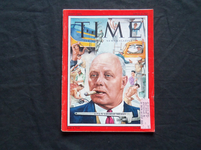 1955 MARCH 21 TIME MAGAZINE - A.F.L.'S GEORGE MEANY - T 1477