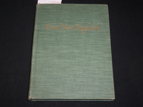 1946 EVER NEW ENGLAND BOOK WITH PHOTOGRAPHS BY SAMUEL CHAMBERLAIN - KD 6382