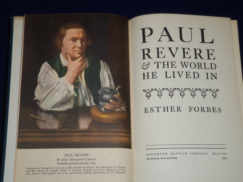 1942 PAUL REVERE & THE WORLD HE LIVED IN BOOK BY ESTER FORBES - ILLUS. - KD 131