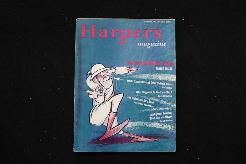 1957 NOVEMBER HARPER'S MAGAZINE - THE CIVIL DEFENSE FIASCO COVER - E 10623