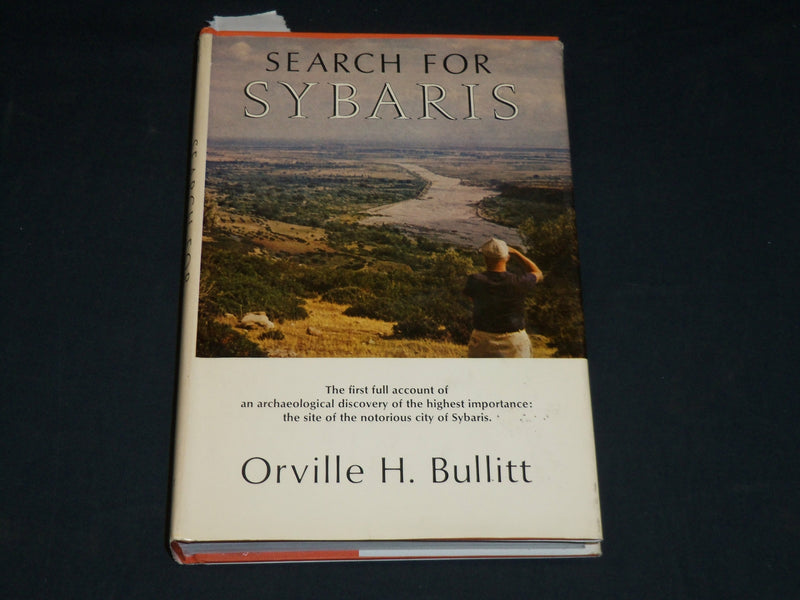 1969 SEARCH FOR SYBARIS BOOK INSCRIBED BY ORVILLE BULLITT - FIRST EDITION- D 498