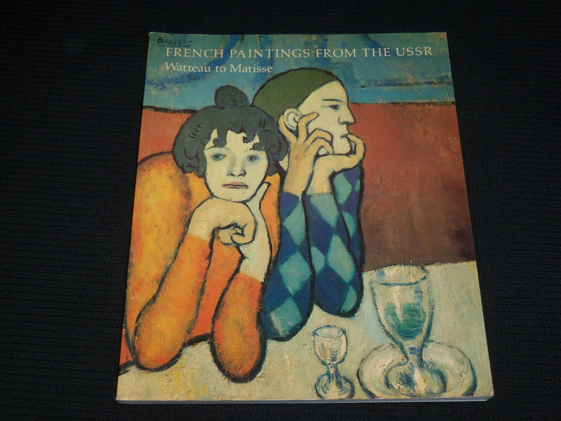 1988 FRENCH PAINTINGS FROM THE USSR SOFTCOVER BOOK - WATTEAU TO MATISSE - R 726J