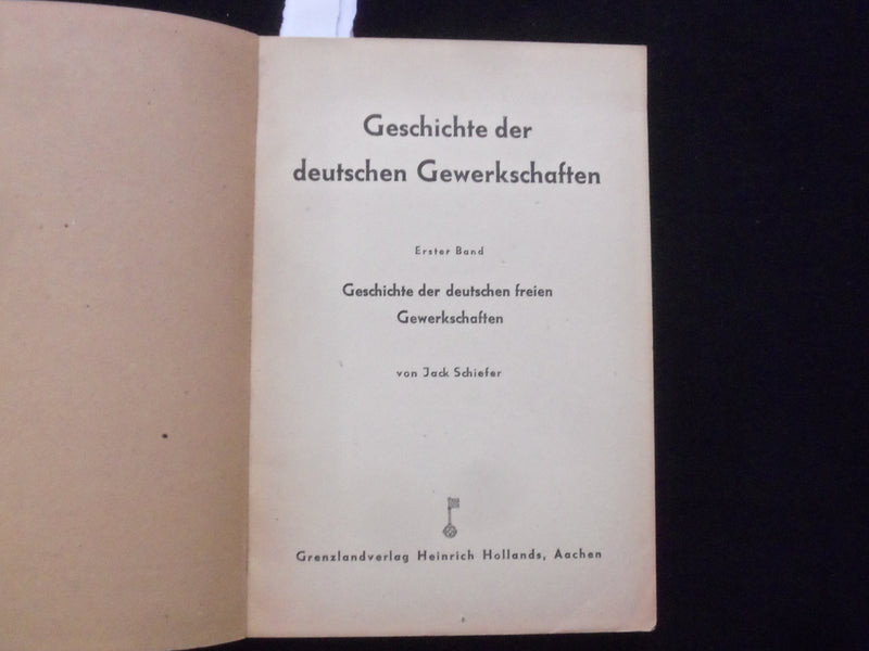1946 GESHCICHTE DER DEUTSCHEN GEWERKSCHAFTEN SOFTCOVER BOOK -GERMAN TEXT- J 9998