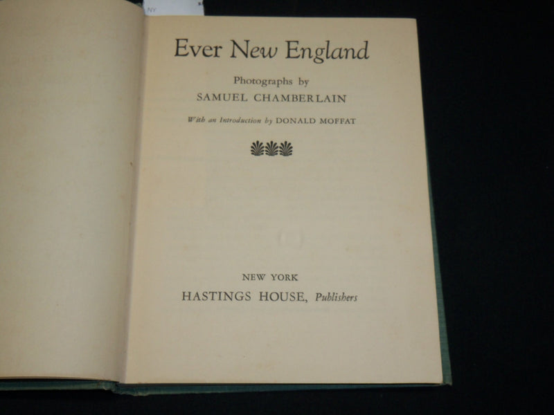 1946 EVER NEW ENGLAND BOOK WITH PHOTOGRAPHS BY SAMUEL CHAMBERLAIN - KD 6382