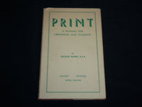 1952 PRINT A MANUAL FOR LIBRARIES AND STUDENTS BOOK BY GEORGE MANN - KD 6800