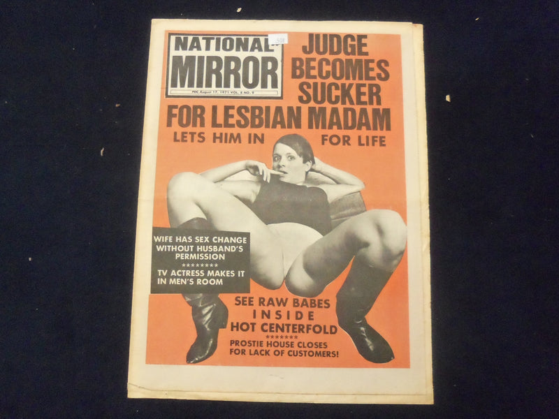 1971 AUGUST 17 NATIONAL MIRROR NEWSPAPER -JUDGE SUCKER FOR LESBIAN MADAM-NP 7305
