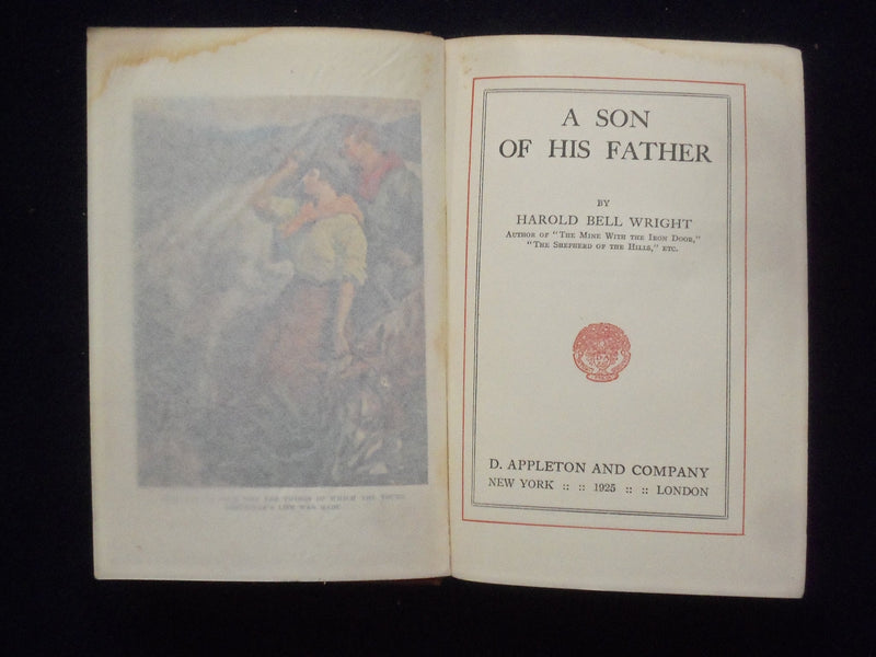 1925 A SON OF HIS FATHER HARDCOVER BOOK BY HAROLD BELL WREIGHT - KD 9037