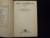 1922 THE CATHEDRAL HARDCOVER BOOK BY HUGH WALPOLE - KD 9035