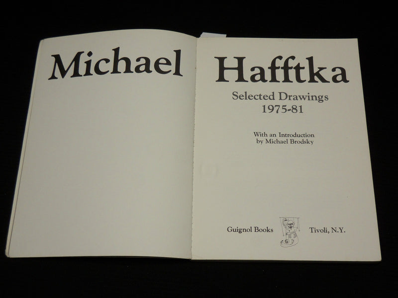 1981 MICHAEL HAFFTKA SELECTED DRAWINGS 1975-81 BOOK #337 of 400 - R 721A
