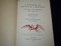1944 A CENTURY OF POLITICAL CARTOONS BY ALLAN NEVINS VOLUME - KD 3560