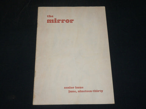 1930 THE MIRROR STEPHEN PALMER HIGH SCHOOL MAGAZINE - SENIOR ISSUE - J 5789