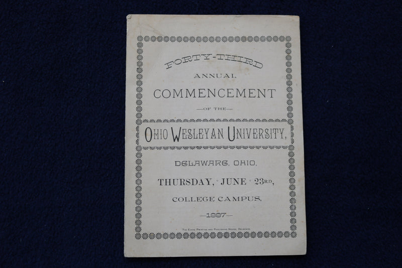 1887 OHIO WESLEYAN UNIVERSITY 43RD COMMENCEMENT PROGRAM - SOFTCOVER - K 883