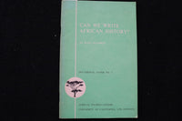 1965 CAN WE WRITE AFRICAN HISTORY? SOFTCOVER BOOK BY BASIL DAVIDSON - K 3519