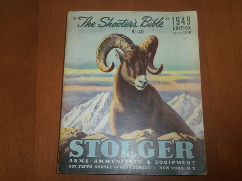 1949 STOEGER ARMS & AMMUNITION CATALOG #40 - THE SHOOTER'S BIBLE - KD 6690