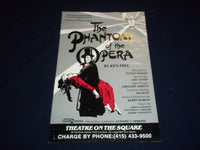 THE PHANTOM OF THE OPERA BY KEN HILL THEATER POSTER SAN FRANCISCO - P 167