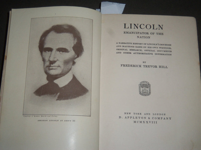 1928 LINCOLN-EMANCIPATOR OF THE NATION BY FREDERICK TREVOR HILL BOOK - KD 4420