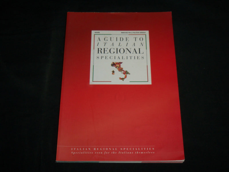 1999 A GUIDE TO ITALIAN REGIONAL SPECIALITIES SOFTCOVER BOOK - KD 7023