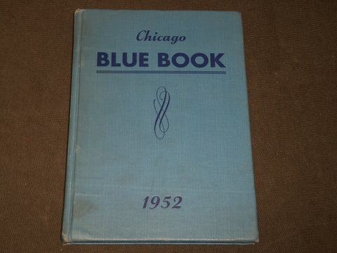 1952 CHICAGO BLUE BOOK PUB. BY EMPIRE PUBLISHING COMPANY - KD 5187