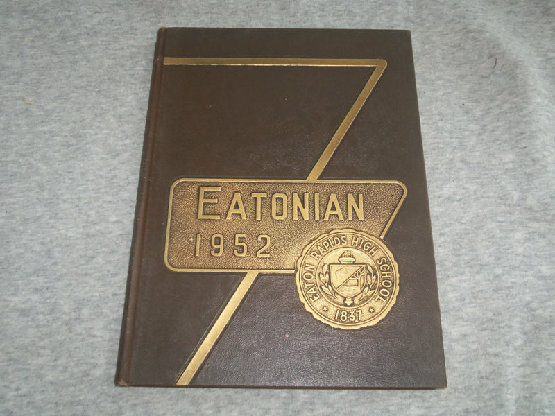 1952 EATONIAN EATON RAPIDS HIGH SCHOOL YEARBOOK - EATON RAPIDS, MI - YB 2574