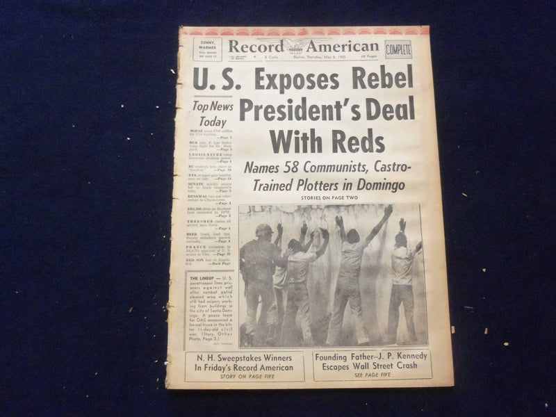 1965 MAY 6 BOSTON RECORD AMERICAN NEWSPAPER-U.S. EXPOSES REBEL PRES DEAL-NP 6283