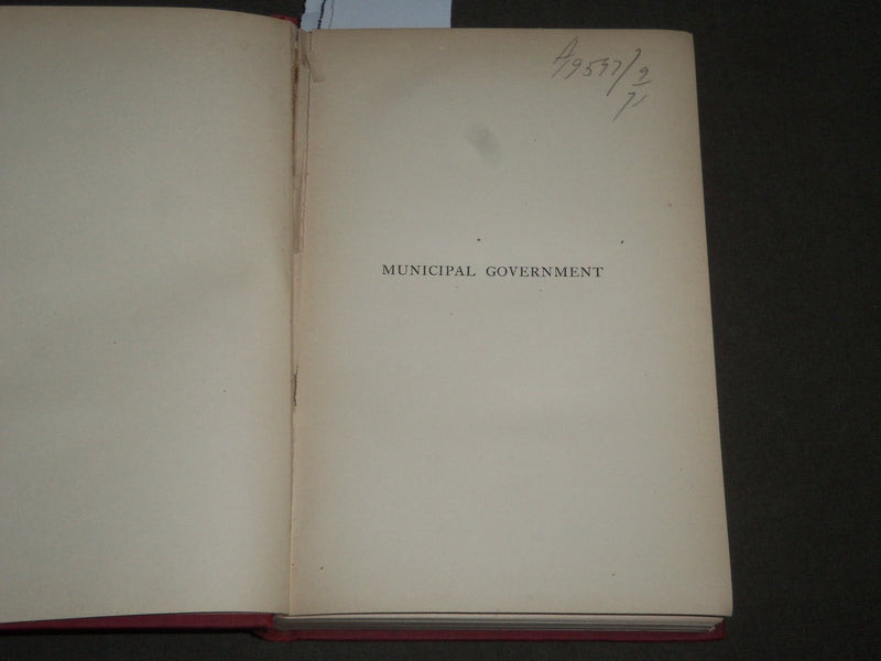 1900 MUNICIPAL GOVERNMENT BY BIRD S. COLER HARDCOVER BOOK - KD 4478
