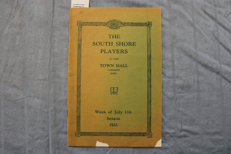 1935 JULY 15 THE SOUTH SHORE PLAYER AT TOWN HALL PROGRAM - KOHASSET, MA - K 2613
