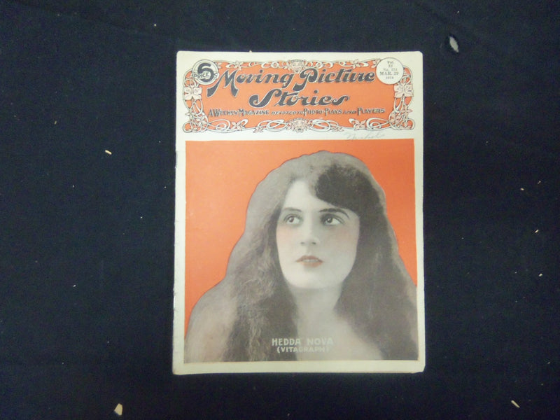1918 MARCH 29 MOVING PICTURE STORIES MAGAZINE - HEDDA NOVA - ST 2434