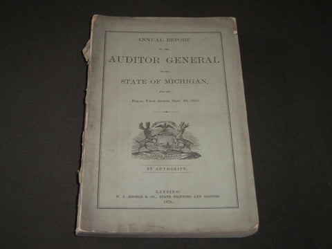 1874 MICHIGAN AUDITOR GENERAL ANNUAL REPORT BOOK - J 3184