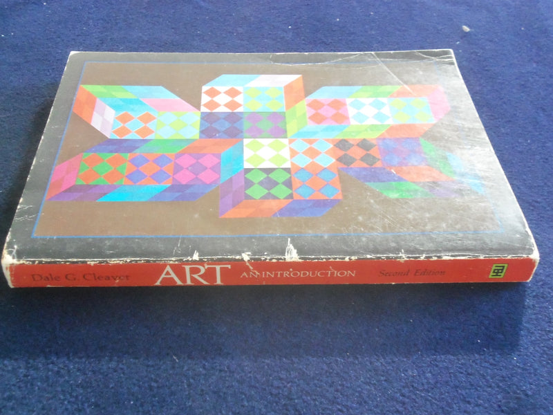 1972 ART AN INTRODUCTION SOFTCOVER BOOK BY DALE CLEAVER- SECOND EDITION- KD 8711