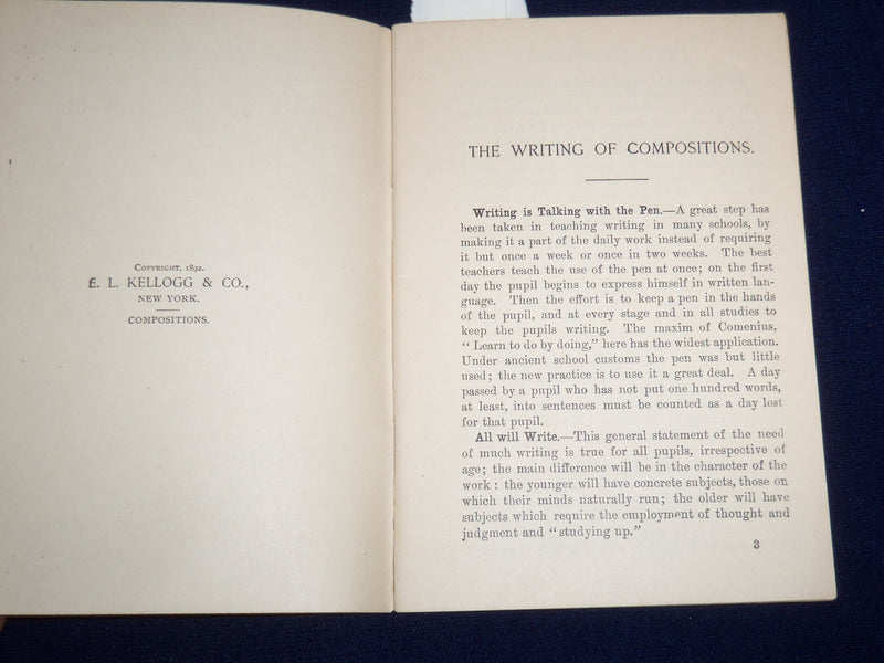 1892 TEACHERS MANUALS WRITING OF COMPOSITIONS BOOK BY AMOS M. KELLOGG - K 516