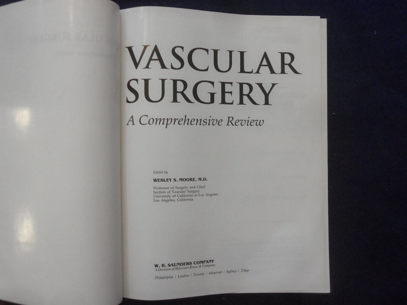 1993 VASCULAR SURGERY HARDCOVER BOOK -4TH EDITION - BY WESLEY S. MOORE - KD 8897