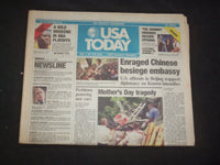 1999 MAY 10 USA TODAY NEWSPAPER - ENRAGED CHINESE BESIEGE EMBASSY - NP 8030