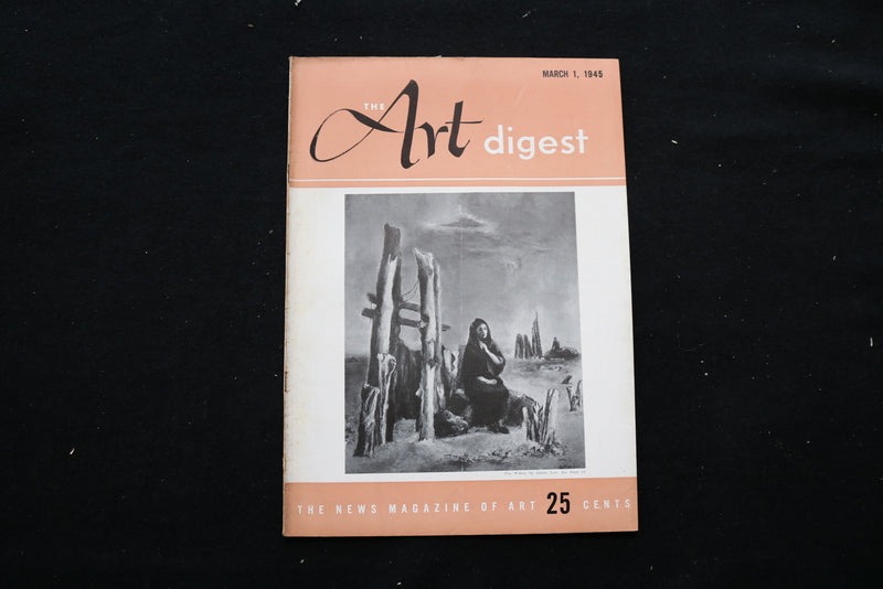 1945 MARCH 1 THE ART DIGEST MAGAZINE - THE WIDOW BY JULIAN LEVI COVER - E 10229