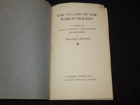 1916 THE VILLIAM OF THE WORLD TRAGEDY BY WILLIAM ARCHER - MOLLENDORF - J 7434