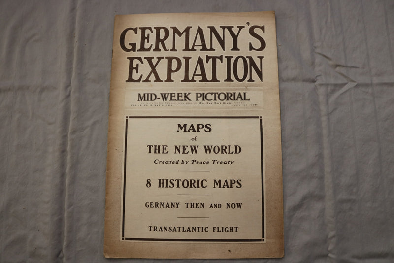 1919 MAY 22 MID-WEEK PICTORIAL MAGAZINE SECTION - GERMANY'S EXPIATION - NP 9270