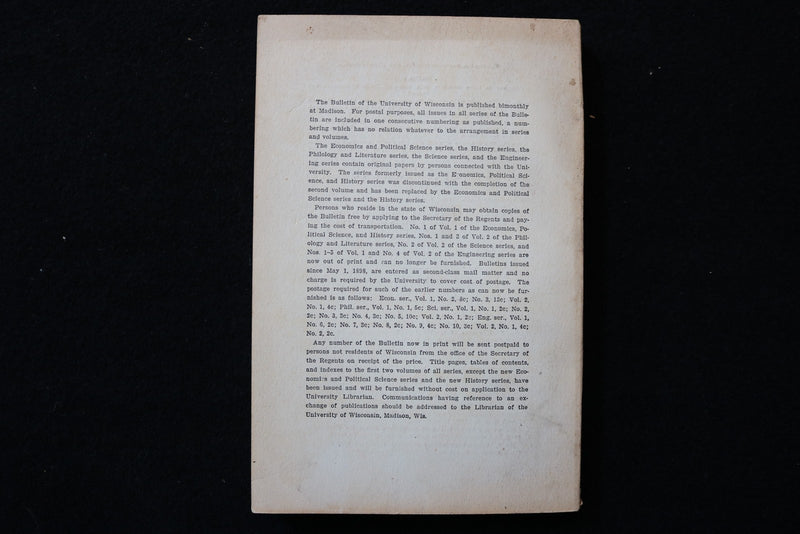 1907 DEC UNIV. OF WISCONSIN BULLETIN BY MARGARET SCHAFFNER - SOFTCOVER - K 3002