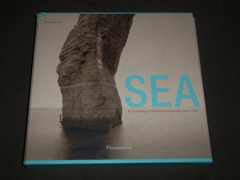 2009 THE SEA ANTHOLOGY OF MARITIME BY PIERRE BORHAN BOOK W/ SLIP CASE - D 169