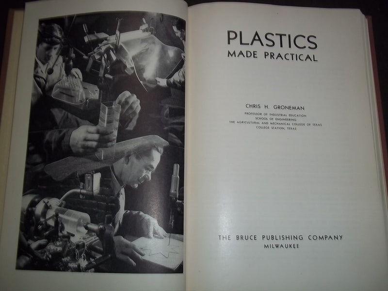 1948 PLASTICS MADE PRACTICAL HARDCOVER BOOK BY CHRIS H. GRONEMAN - KD 728P