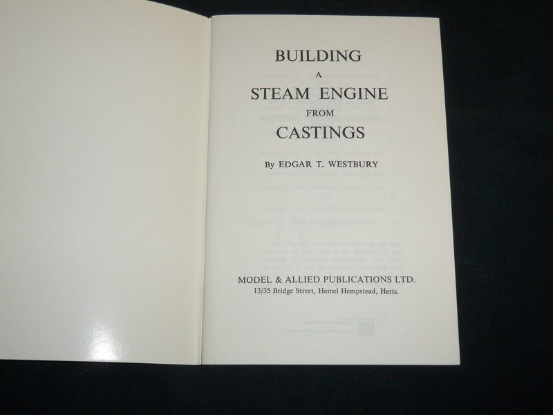1974 BUILDING A STEAM ENGINE FROM CASTINGS SOFTCOVER BOOK BY WESTBURY - J 6850