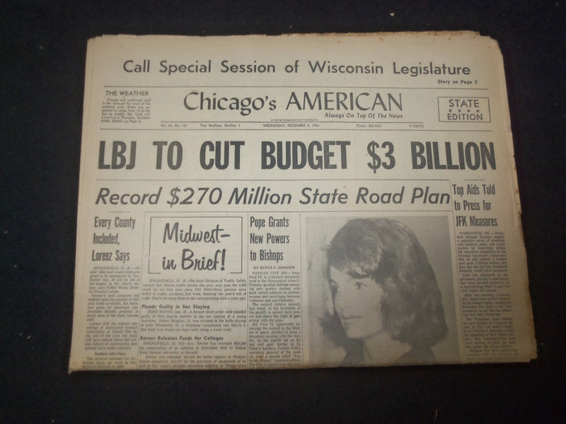 1963 DEC 4 CHICAGO'S AMERICAN NEWSPAPER - LBJ TO CUT BUDGET $3 BILLION - NP 8051