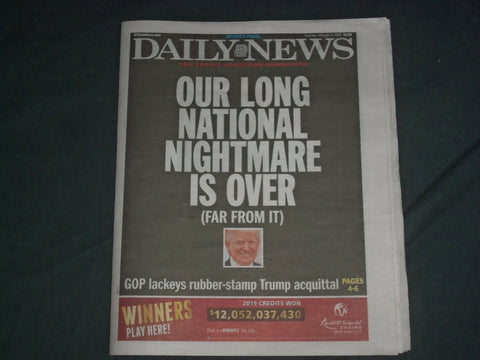 2020 FEBRUARY 6 NEW YORK DAILY NEWS NEWSPAPER - TRUMP ACQUITTED OF IMPEACHMENT