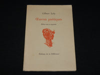 1977 OEUVRES POETIQUES SOFTCOVER BOOK BY GILBERT LELY - FRENCH TEXT - J 6888