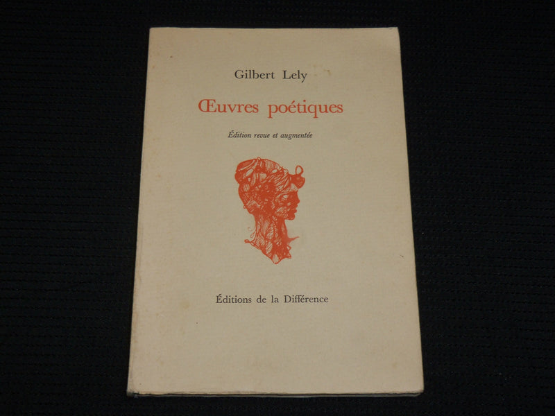 1977 OEUVRES POETIQUES SOFTCOVER BOOK BY GILBERT LELY - FRENCH TEXT - J 6888