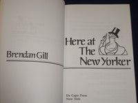 1997 HERE AT THE NEW YORKER BOOK BY BRENDAN GILL AUTHOR INSCRIBED - KD 2569